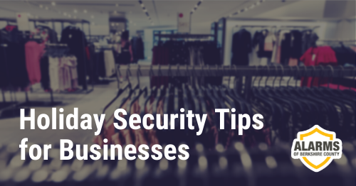 Holiday Security Tips for Businesses